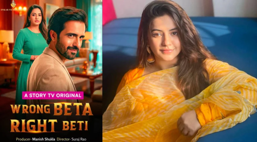 Meera Deosthale Leads ‘Wrong Beta, Right Beti’ on Story TV