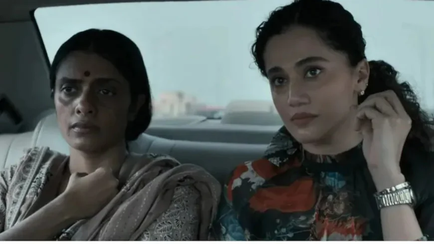 Assi Review: Taapsee Pannu & Kani Kusruti Deliver Raw Power in Harrowing Drama