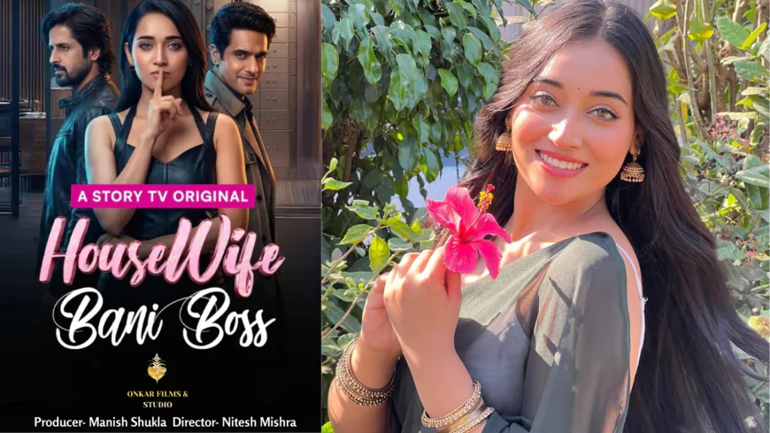 Anjali Sharma Stars in Revenge Drama Housewife Bani Boss