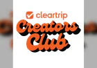 Cleartrip Launches Creators Club for Travel Influencers